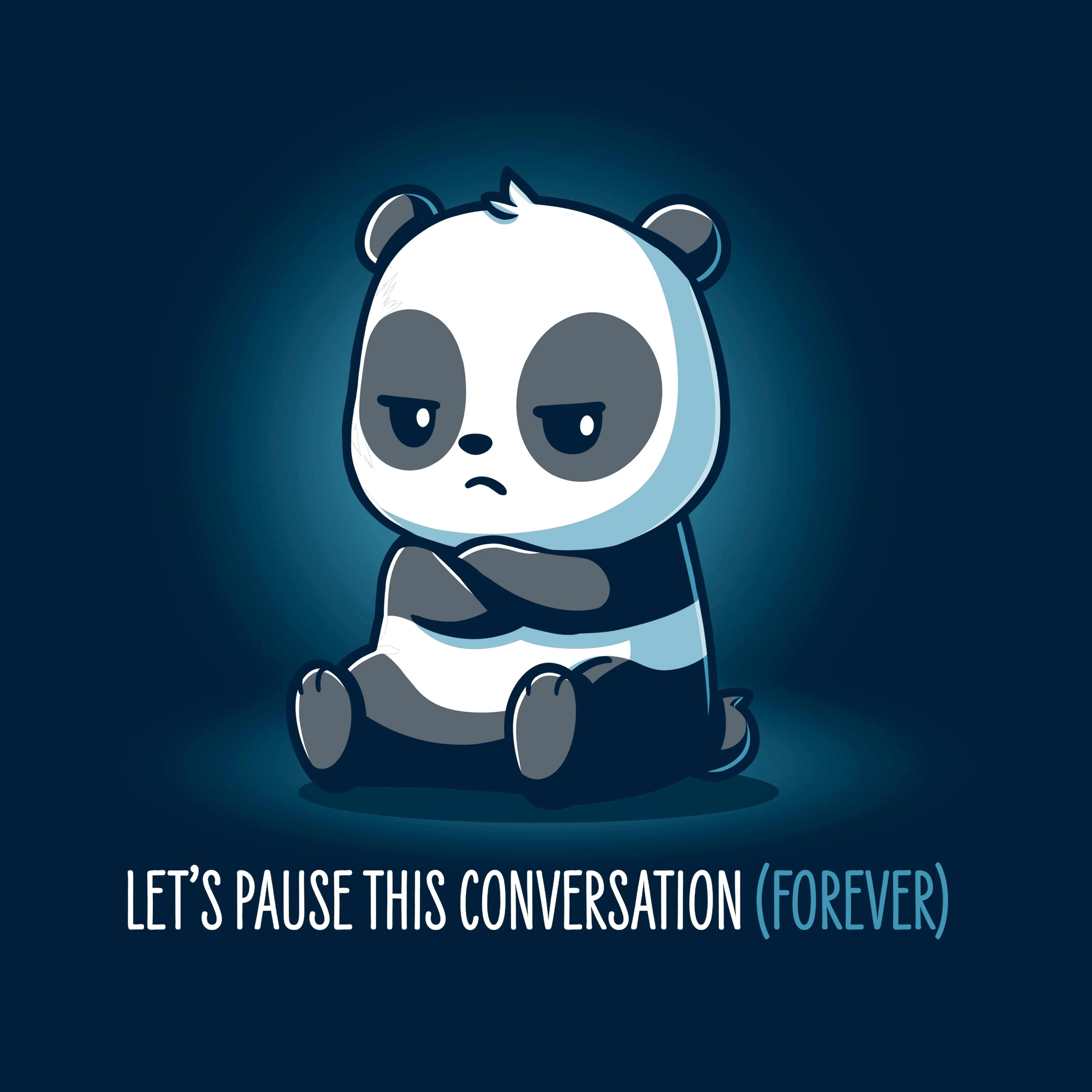 Let's Pause This Conversation (Forever)